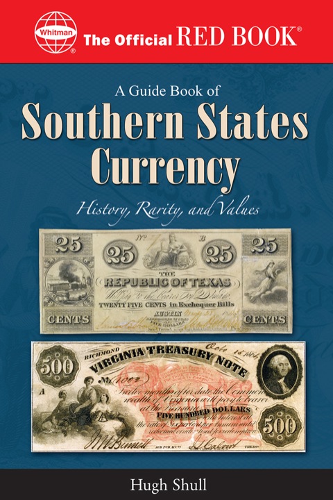 Cover image for book A Guide Book of Southern States Currency