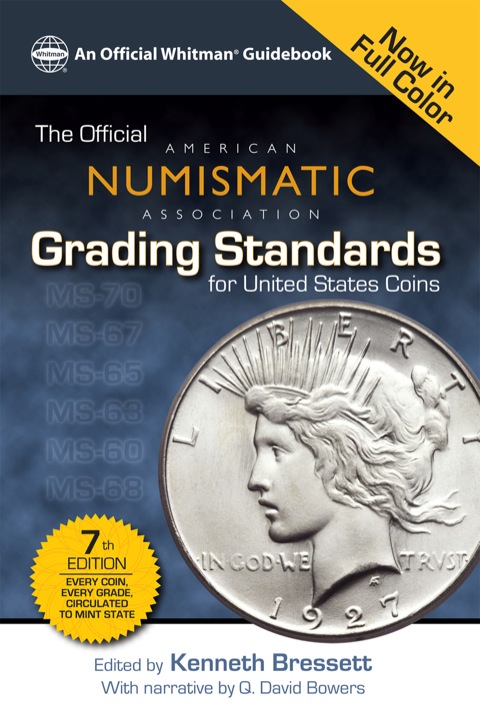 Cover image for book The Official American Numismatic Assiciation Grading Standards for United States Coins