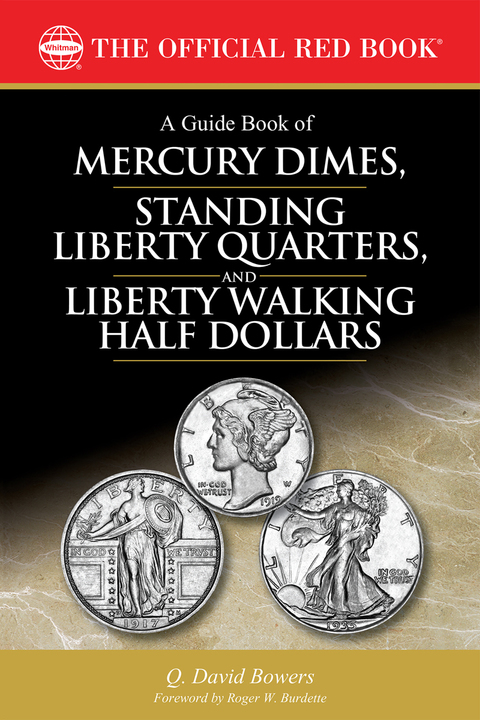 Cover image for book A Guide Book of Mercury Dimes, Standing Liberty Quarters, and Liberty Walking Half Dollars