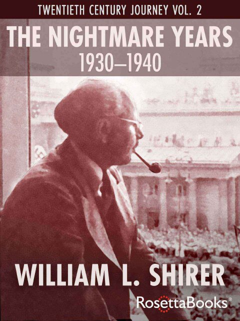 The Nightmare Years, 1930?1940 