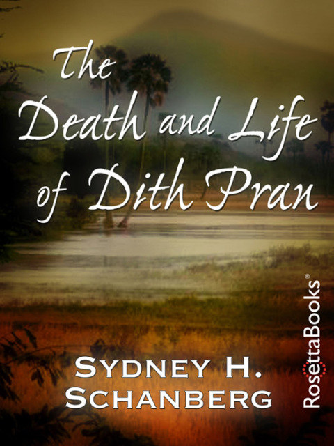 Cover image for book The Death and Life of Dith Pran