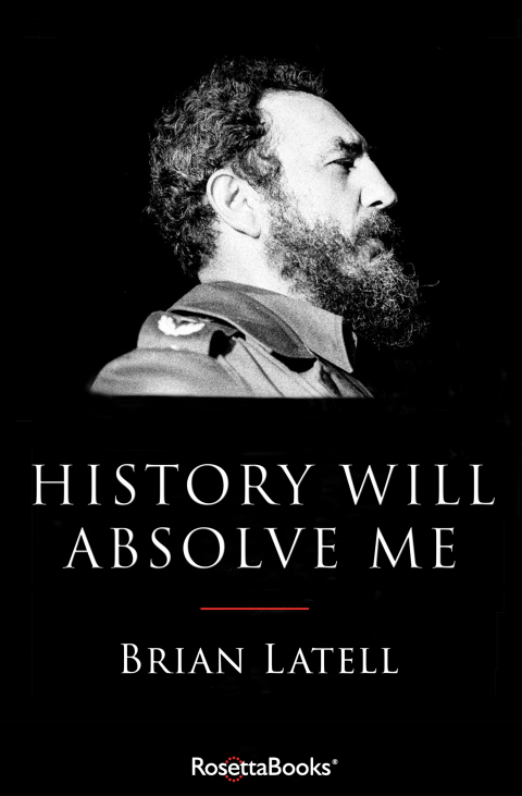 Cover image for book History Will Absolve Me