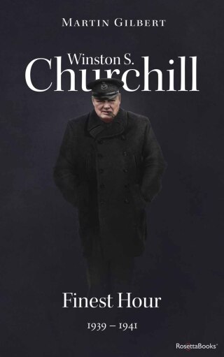 Winston S. Churchill: Finest Hour, 1939–1941