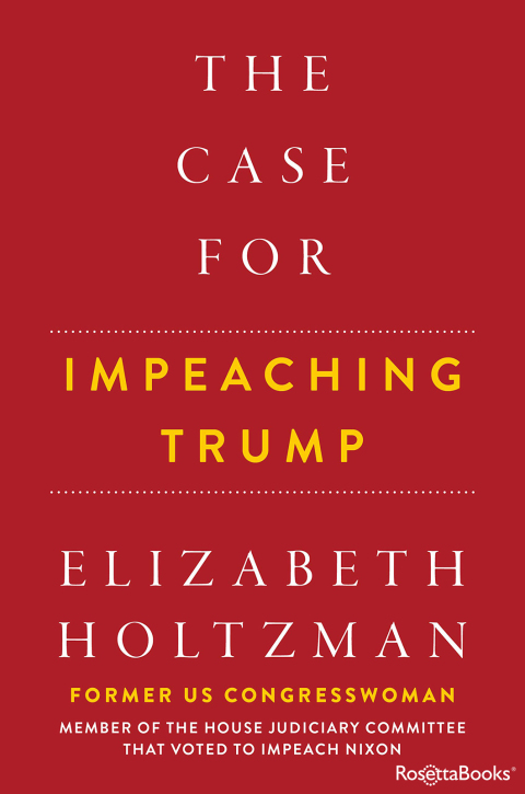 The Case for Impeaching Trump 