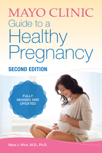 Imagen de portada: Mayo Clinic Guide to a Healthy Pregnancy, 2nd Edition 9781893005600
