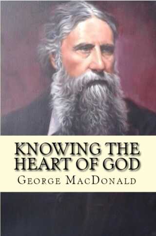 Knowing the Heart of God