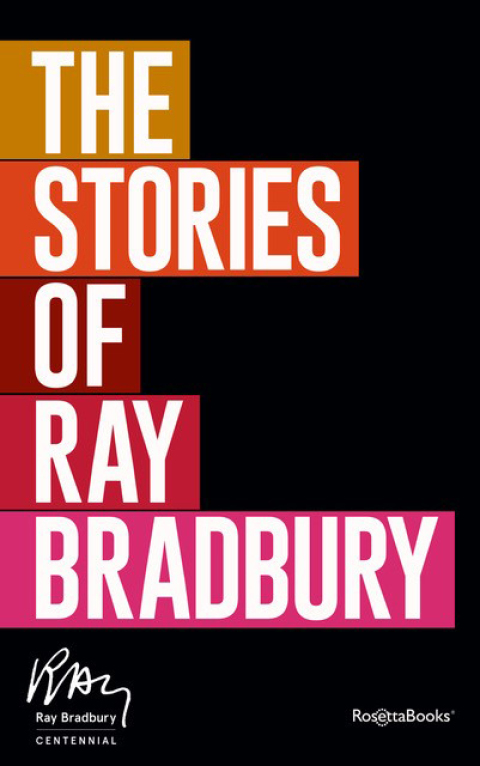 Cover image for book The Stories of Ray Bradbury
