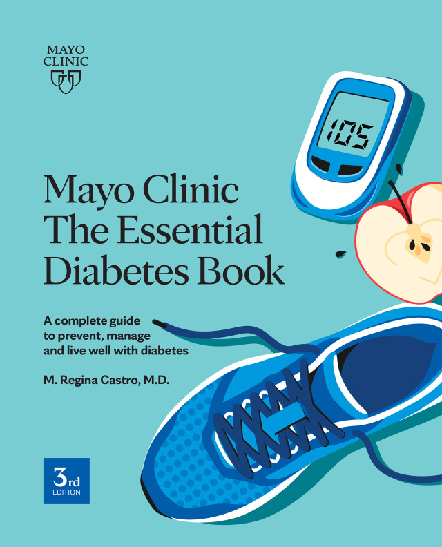 Mayo Clinic: The Essential Diabetes Book