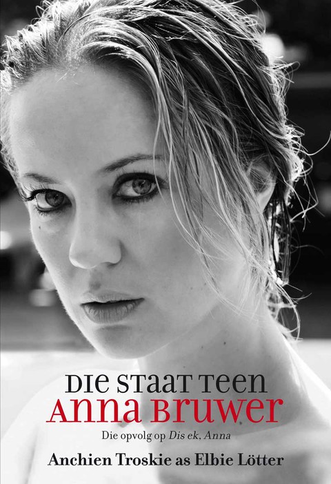 Cover image for book Die staat teen Anna Bruwer