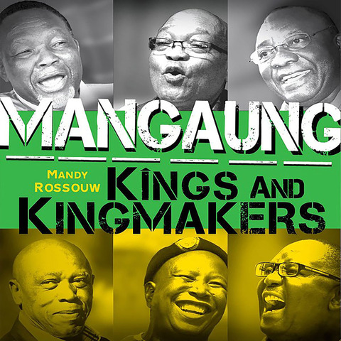 Cover image for book Mangaung: Kings and Kingmakers