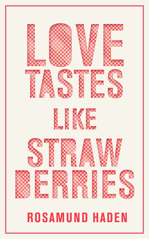 Cover image for book Love Tastes Like Strawberries
