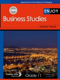 ENJOY BUSINESS STUDIES GR 11 (LEARNERS BOOK) (CAPS)