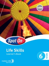 SPOT ON LIFE SKILLS GR 6 (LEARNERS BOOK)