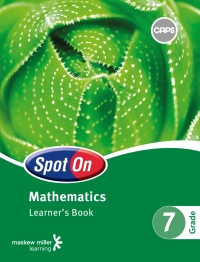 SPOT ON MATHEMATICS GR 7 (LEARNERS BOOK) (CAPS)