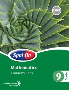 SPOT ON MATHEMATICS GR 9 (LEARNERS BOOK) (CAPS)