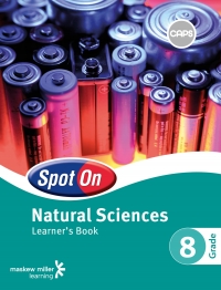SPOT ON NATURAL SCIENCES GR 8 (LEARNERS BOOK) (CAPS)