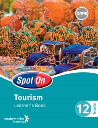 SPOT ON TOURISM GR 12 (LEARNERS BOOK) (CAPS)