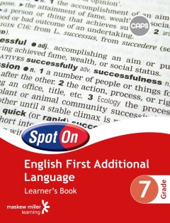 SPOT ON ENGLISH FIRST ADDITIONAL LANGUAGE GR 7 (LEARNERS BOOK) (CAPS)