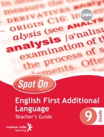 “Spot On English First Additional Language Grade 9 Teacher’s Guide eBOOK