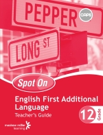 “Spot On English First Additional Language Grade 12 Teacher’s Guide ePDF