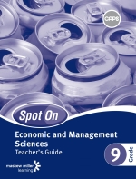 “Spot On Economic and Management Sciences Grade 9 Teacher’s Guide eBOOK