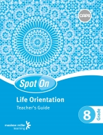 “Spot On Life Orientation Grade 8 Teacher’s Guide eBOOK