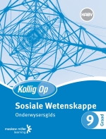 “Kollig Op Sosiale Wetenskappe Graad 9 Onderwysersgids eBOOK