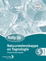 “Kollig Op Natuurwetenskappe en Tegnologie Graad 5 Onderwysersgids ebook