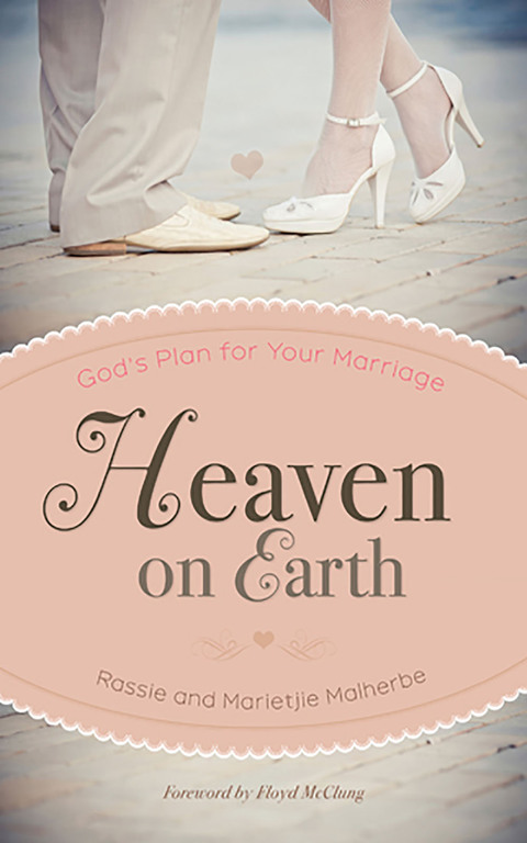 Cover image for book Heaven on earth: God's plan for your marriage