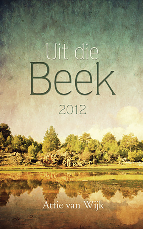 Cover image for book Uit die Beek 2012