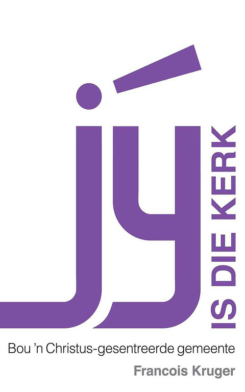 Cover image for book Jý is die kerk