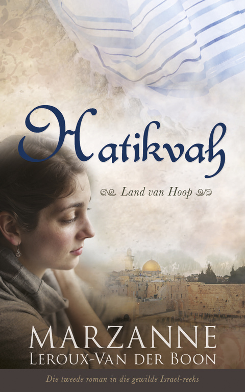 Cover image for book Israel-reeks 2: Hatikvah: Land van Hoop