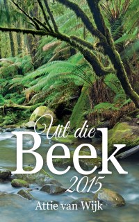 Cover image: Uit die Beek 2015 1st edition 9780796318114