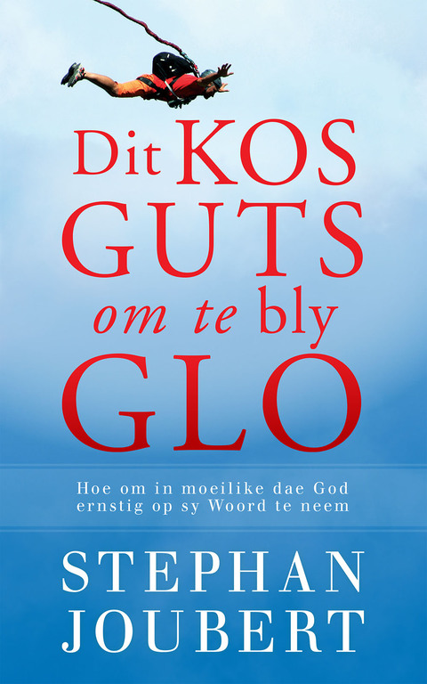 Cover image for book Dit kos guts om te bly glo
