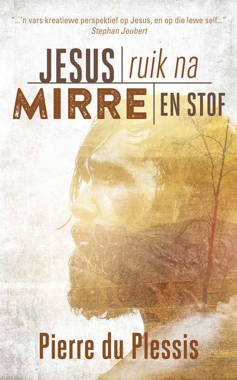 Cover image for book Jesus ruik na mirre en stof