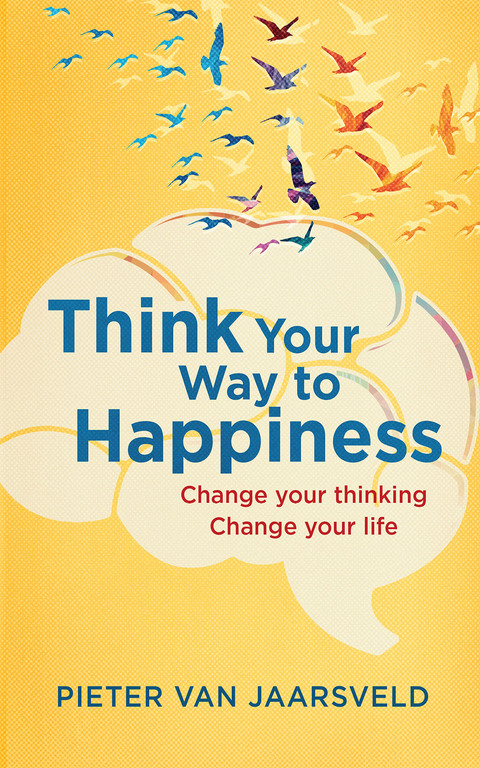 Cover image for book Think your way to happiness