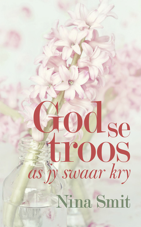 Cover image for book God se troos as jy swaar kry