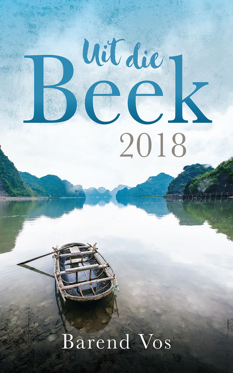 Cover image for book Uit die Beek 2018