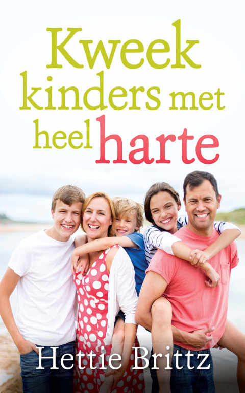 Cover image for book Kweek kinders met heel harte