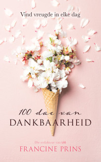صورة الغلاف: 100 dae van dankbaarheid 1st edition 9780796321213