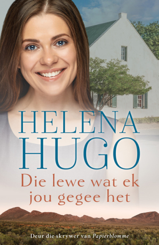 Die lewe wat ek jou gegee het