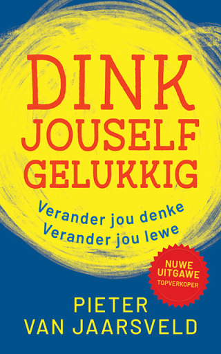 Dink jouself gelukkig