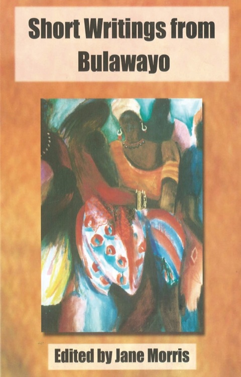 Short Writings from Bulawayo 