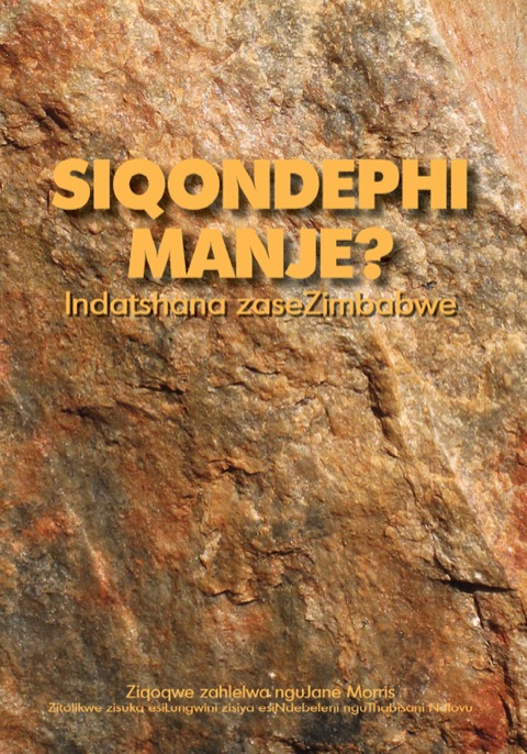 Cover image for book Siqondephi Manje Indatshana zaseZimbabw