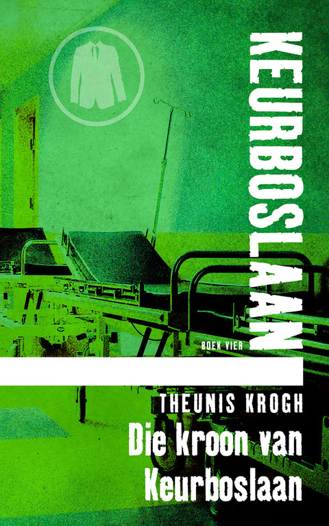 Cover image for book Die kroon van Keurboslaan #4