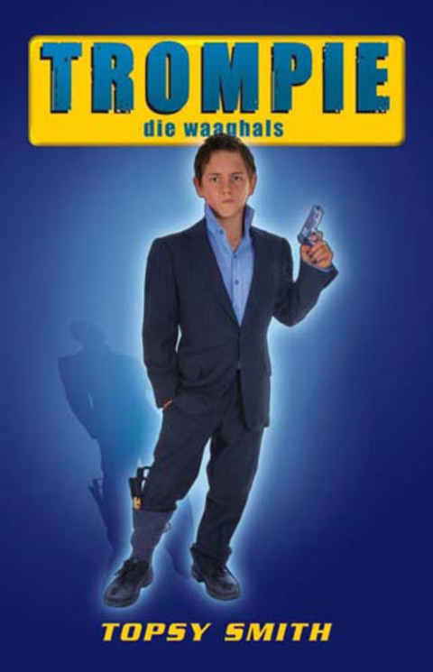 Cover image for book Trompie die waaghals (#18)