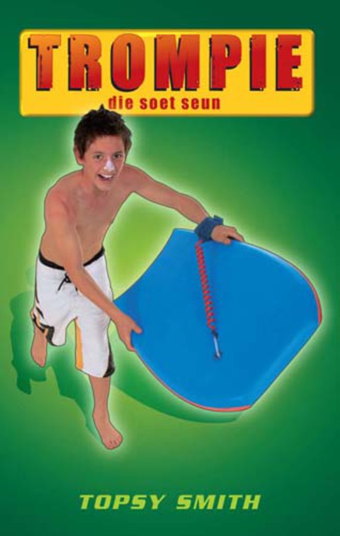 Cover image for book Trompie die soet seun (#3)