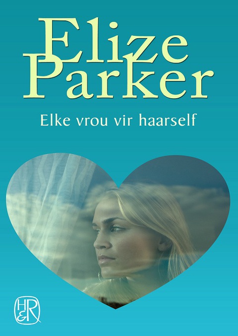 Cover image for book Elke vrou vir haarself