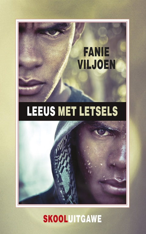Cover image for book Leeus met letsels (skooluitgawe)