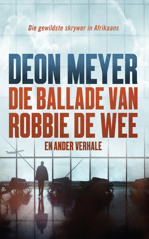 Cover image for book Die ballade van Robbie de Wee en ander verhale